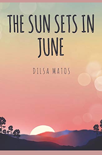 The Sun Sets in June