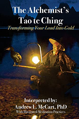 The Alchemist's Tao Te Ching:...